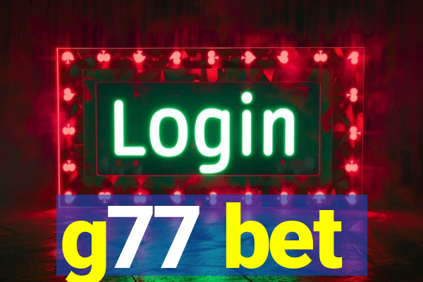 g77 bet